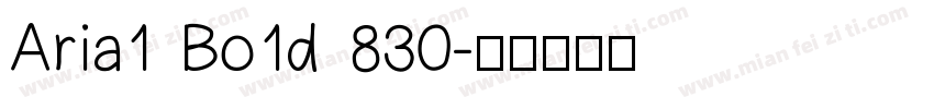 Aria1 Bo1d 830字体转换